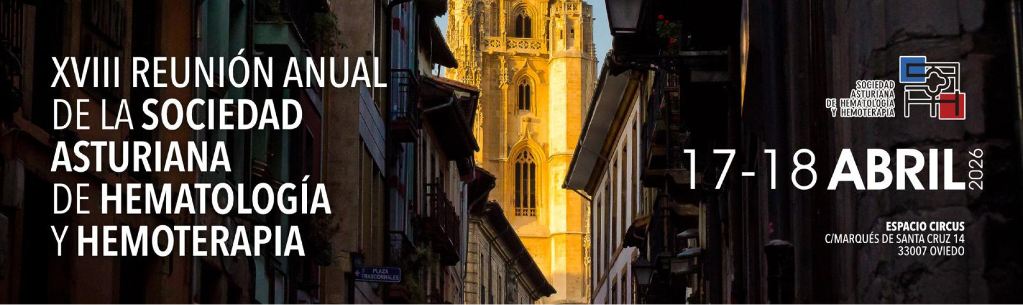 XVIII REUNIÓN ANUAL DE LA SOCIEDAD ASTURIANA DE HEMATOLOGIA Y HEMOTERAPIA